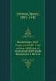 Baudelaire : trois essais prcds d`un pome-ddicace et orns d`un portrait de Baudelaire 40 ans, 