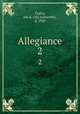 Allegiance. 2, Taylor, Ida A. (Ida Ashworth), d. 1929 