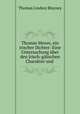 Thomas Moore, ein irischer Dichter: Eine Untersuchung ber den Irisch-glischen Charakter und ., Thomas Lindsey Blayney 