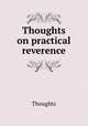Thoughts on practical reverence, Thoughts 