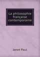 La philosophie franaise contemporaine, Janet Paul 