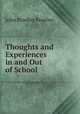 Thoughts and Experiences in and Out of School, John Bradley Peaslee 