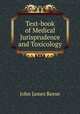 Text-book of Medical Jurisprudence and Toxicology, John James Reese 