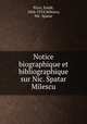 Notice biographique et bibliographique sur Nic. Spatar Milescu, Picot, Emile, 1844-1918,Milescu, Nic. Spatar 