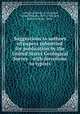 Suggestions to authors of papers submitted for publication by the United States Geological Survey : with directions to typists, Geological Survey (U.S.),Wood, George McLane, 1850-1930,Lane, Bernard Harlin, 1866- 