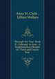 Through the Year: Book II : February to June : a Supplementary Reader for Third and Fourth Year ., Anna M. Clyde , Lillian Wallace 