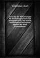 Auswahl der Minnesnger fr Vorlesungen und zum Schulgebrauch; mit einem Wrterbuche und einem Abrisse der mhd. Formenlehre, Volckmar, Karl 