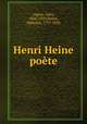 Henri Heine pote, Legras, Jules, 1866-1939,Heine, Heinrich, 1797-1856 