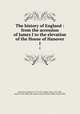 The history of England : from the accession of James I to the elevation of the House of Hanover. 1, Macaulay, Catharine, 1731-1791,Adams, John, 1735-1826, former owner. BRL,John Adams Library (Boston Public Library) BRL 