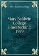 Mary Baldwin College Bluestocking 1959, Mary Baldwin College 