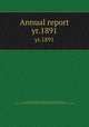 Annual report. yr.1891, Fox River Congregational Club,Savage, George Slocum Folger, 1817- . Reminiscences of early Congregational ministers and churches in the Fox River Valley 