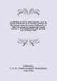 La rbellion de 1837 Saint-eustache : avec un expos preliminaire de la situation politique du Bas-Canada, depuis la cession. Publication, en 1883. Cet ouvrage se complete par l`ajout suivant: 1. Trois supplements, pub. en avril, aout et octobre 1884;, Globensky, C. A. M. (Charles Auguste Maximilien), 1830-1906 