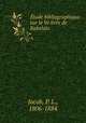 tude bibliographique sur le Ve livre de Rabelais, Jacob, P. L., 1806-1884 