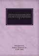 Bibliothque universelle des voyages, effectus par mer ou par terre dans les diverses parties du monde, depuis les premires dcouvertes jusqu`a nos jours. Revus ou traduits par Albert Montmont. 46, 