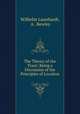 The Theory of the Trace: Being a Discussion of the Principles of Location., Wilhelm Launhardt, A . Bewley 