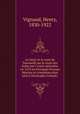 La lettre et la carte de Toscanelli sur la route des Indes par l`ouest adresses en 1474 au Portugais Fernam Martins et transmises plus tard Christophe Colomb;, Vignaud, Henry, 1830-1922 