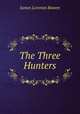 The Three Hunters, James Lorenzo Bowen 