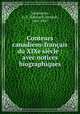 Conteurs canadiens-franais du XIXe sicle : avec notices biographiques, 