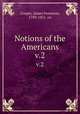 Notions of the Americans. v.2, Cooper, James Fenimore, 1789-1851. cn 
