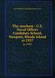 The seachest : U.S. Naval Officer Candidate School, Newport, Rhode Island. yr.1957, Naval Officer Candidate School (U.S.) 