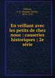 En veillant avec les petits de chez nous : causeries historiques ; 2e srie, 