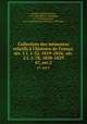 Collection des mmoires relatifs l`histoire de France. sr. 1 t. 1-52, 1819-1826; sr. 2 t. 1-78, 1820-1829. 67, ser.2, 