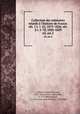 Collection des mmoires relatifs l`histoire de France. sr. 1 t. 1-52, 1819-1826; sr. 2 t. 1-78, 1820-1829. 63, ser.2, 