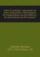 Halte-l, patriote : que penser de notre cole politico-thologique?, de l`imprialisme qu`elle professe?, du nationalisme qu`elle censure?, Lalande, Hermas, 1873-1921,Prince, J. B 