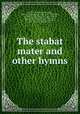 The stabat mater and other hymns, 