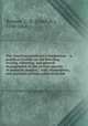 The American poulterer`s companion: : a practical treatise on the breeding, rearing, fattening, and general management of the various species of domestic poultry, : with illustrations, and portraits of fowls taken from life., Bement, C. N. (Caleb N.), 1790-1868 