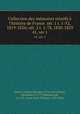 Collection des mmoires relatifs l`histoire de France. sr. 1 t. 1-52, 1819-1826; sr. 2 t. 1-78, 1820-1829. 41, ser.1, 