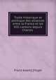 Traite historique et politique des alliances entre la France et les XIII cantons depuis Charles ., Franz Adam] [Vogel 