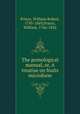 The pomological manual, or, A treatise on fruits microform, Prince, William Robert, 1795-1869,Prince, William, 1766-1842 