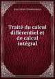 Trait du calcul diffrentiel et de calcul intgral, Jean Alexis Timmermans 