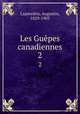 Les Gupes canadiennes. 2, 