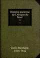 Histoire ancienne de l`Afrique du Nord . 1, 