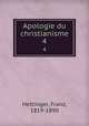 Apologie du christianisme. 4, Hettinger, Franz, 1819-1890 