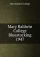 Mary Baldwin College Bluestocking 1947, Mary Baldwin College 