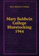 Mary Baldwin College Bluestocking 1944, Mary Baldwin College 