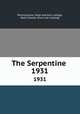 The Serpentine . 1931, Pennsylvania. State teachers college, West Chester. [from old catalog] 