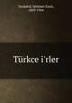 Trkce i`rler, Yurdakul, Mehmet Emin, 1869-1944 