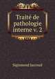 Trait de pathologie interne v. 2, Jaccoud Sigismond 