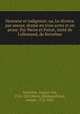 Honneur et indigence; ou, Le divorce par amour, drame en trois actes et en prose. Par Weiss et Patrat, imit de l`allemand, de Kotzebue, Kotzebue, August von, 1761-1819,Weiss, Mathias,Patrat, Joseph, 1732-1801 