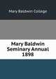 Mary Baldwin Seminary Annual 1898, Mary Baldwin College 