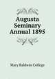 Augusta Seminary Annual 1895, Mary Baldwin College 