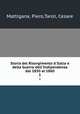 Storia del Risorgimento d`Italia e della Guerra dell`Indipendenza dal 1850 al 1860. 1, Mattigana, Piero,Tanzi, Cesare 