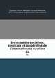 Encyclopdie socialiste, syndicale et cooprative de l`Internationale ouvrire. 11, 