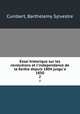 Essai historique sur les revolutions et l`independance de la Serbie depuis 1804 jusgu`a 1850. 2, Cunibert, Barthelemy Sylvestre 