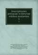 Inscriptiones antiqvae in Etrvriae vrbibvs exstantes. 1, Gori, Antonio Francesco, 1691-1757,Salvini, Anton Maria, 1653-1729,Ferretti, Giovanni Domenico, 1692-1768,Franceschini, Vincenzo, 1680-ca.1744,Casini, Giovanni, 1689-1748,Sgrilli, Bernardo Sansone, conte, fl. 1733-1755 