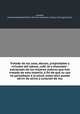 Tratado de los usos, abusos, propiedades y virtudes del tabaco, cafe, te y chocolate : extractado de los mejores autores que han tratado de esta materia, a fin de que su uso no perjudique a la salud, antes bien pueda servir de alivio y curacion de mu, Lavedan, Antonio,Elizabeth Robins Pennell Collection (Library of Congress) DLC 